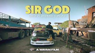 Chege feat D Voice & Billnass - Sir God (Visualiser)