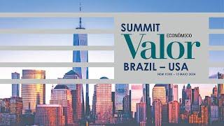 Summit Valor Econômico Brazil - USA / New York - 15 de maio 2024 (Áudio Português)