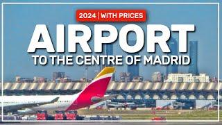  MADRID airport ️ to the centre of Madrid 2024 | with PRICES #153