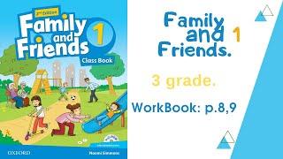 Ағылшын тілі 3 сынып, жұмыс дәптері 8-9 бет/ Family and friends 1, workbook p. 8-9