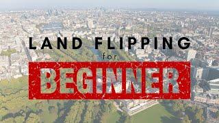 LAND FLIPPING FOR BEGINNERS | LAND SPECIALIST