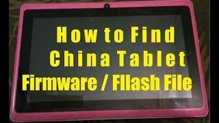 How To Find China tab Flash Firmware
