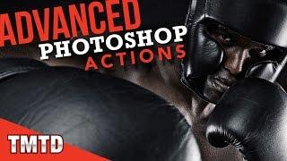 Advanced Photoshop Actions