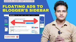 How to Add Floating Ads to Blogger's Sidebar? Sticky Sidebar Ads In Blogger With Adsense #blogger