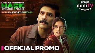 Hack Crimes Online - Republic Day Special | Official Promo | 25th January | Amazon miniTV