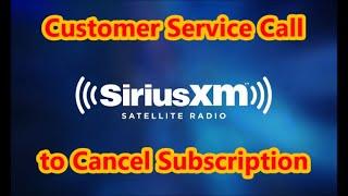 Axle's Rant: Sirius-XM Radio - Customer Service Call to Cancel a Subscription