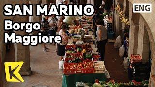 【K】San Marino Travel[산마리노 여행]보르고 마지오레, 7일장/Borgo Maggiore/Market/Agricultural produce