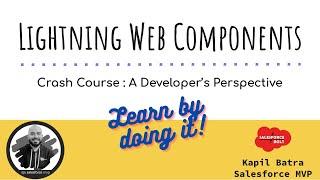 Crash Course - Learn Lightning Web Component with Live Project in Salesforce | Free Online Course ️