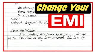 Application to Bank for Change EMI Date Application For Change EMI Date | EMI change application