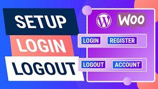 How To Setup Login Logout Menu In Wordpress & Woocommerce For Your Members
