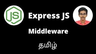 Express JS Middleware in Tamil | Node JS Middleware | What is Middleware in Tamil