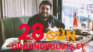 28 GÜN DİNLENDİRİLMİŞ DANA ETİ YEDİM