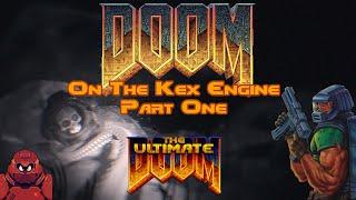 [1] Doom on the Kex Engine | The Ultimate Doom