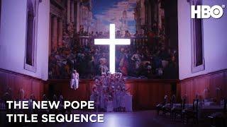 The New Pope: Good Time Girl (Title Sequence) | HBO