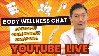 Dr.Kaz.（Dr of chiropractic) Body wellness chat