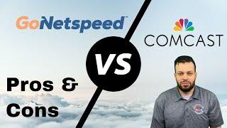 Gonetspeed Vs Comcast Which is better? Pros and Cons