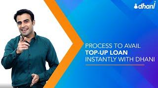 Instant Top Up Loan Online Application Process at Indiabulls Dhani