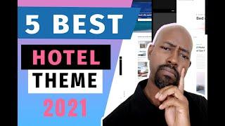 The Best Hotel WordPress Themes 2021