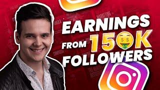 *REVEALED* How Much Have I Made From 150K Followers On INSTAGRAM