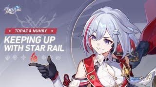 Keeping up with Star Rail—Topaz&Numby: Debt Optimization in Changing Landscapes | Honkai: Star Rail