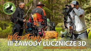 III Zawody Łucznicze 3D Wilcze Tropy Marózek 11.05.2024