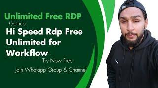 Unlimited Free RDP Full Method | High Speed Rdp Free For Workflow | Fast join