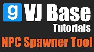 NPC Spawner Tool | VJ Base Tutorial