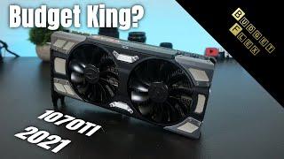 Is The 1070TI Still Worth Buying Going Into 2021?