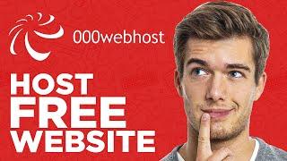 How to Host a Website for FREE with 000webhost (2024)