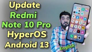Update Redmi Note 10 Pro To HyperOS A13 English