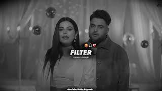 FILTER - Song Perfectly(Slowed+Reverb) | Gulab Sidhu| New Punjabi Slowed and Reverb Songs #song