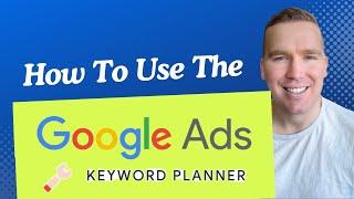 Google Keyword Planner 2024 | Tutorial For Beginners