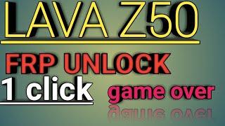 lava z50 frp unlock Unlock 1 click