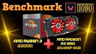 VALORANT BENCHMARK 1080P | AMD Ryzen 3 2200G + AMD Radeon RX 580 2048SP 8GB