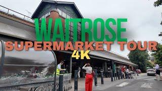 Waitrose Supermarket Tour - Premium Shopping Experience [4K]