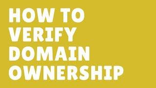 How To Verify Domain Ownership for Google