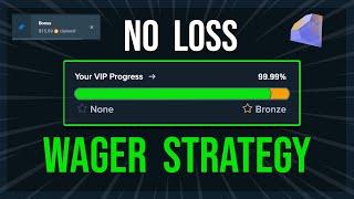 No Loss BEST VIP Wager Strategy For Bronze - Stake