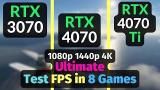 RTX 3070 vs RTX 4070 vs RTX 4070 Ti in 8 GAMES - 1080p 1440p 4K