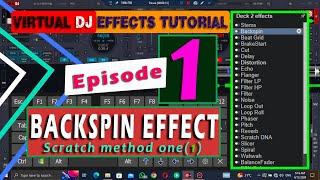 Virtual Dj 2024 Scratching with Backspin Effects /Tutorial Episode 1