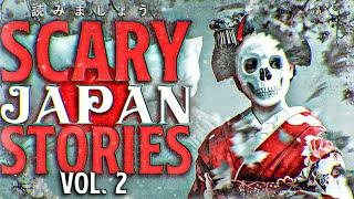 6 True Scary Japanese Horror Stories (Vol. 2)