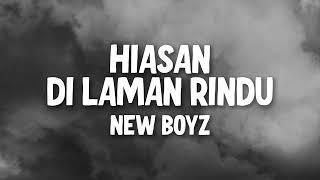 New Boyz  -  Hiasan di Halaman Rindu (Official Lyric Video)