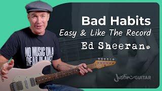 How to play Bad Habits by Ed Sheeran | Guitar Lesson