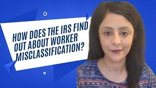 How Does The IRS Find Out About Worker Misclassification?