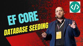 EF Core Seeding Simplified – Setting Up Your Database in Minutes