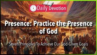 September 15: Exodus 33:14-15 - Presence: Practice the Presence of God - 365 Daily Devotions