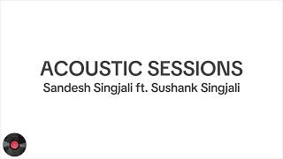 Farkanna Hola - Sandesh Singjali ft.Sushank Singjali (John Rai Cover)