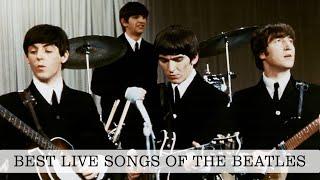 Best Live Songs Of The Beatles