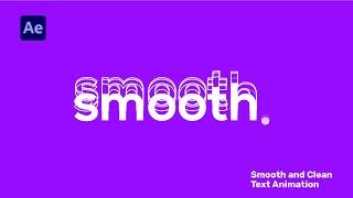 Smooth and Clean Text Animation in After Effects - After Effects Tutorial - Typography Animation