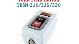 Tend TBSN On-Off 3P 10A 15A 30A Push Button Switch