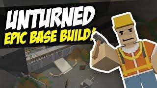 EPIC BASE BUILD - Unturned Speed Build | Possibly Unraidable?!
